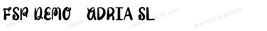 FSP DEMO   Adria Sl字体转换